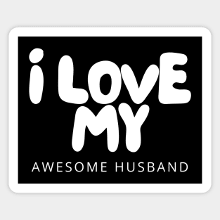 I Love My Awesome Husband Sticker